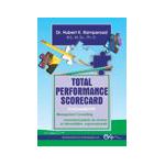 Total performance scorecard. Fundamente. Management consulting