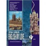 Limba engleză, manual pentru clasa a IX-a (L1) Pathway to English ENGLISH MY LOVE