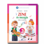 MUZICĂ ȘI MIȘCARE-Manual pentru scolile si sectiile cu predare in limba maghiara - clasa a II-a