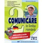 COMUNICARE ÎN LIMBA ROMÂNĂ PENTRU ȘCOLILE ȘI SECȚIILE CU PREDARE ÎN LIMBA GERMANĂ-Manual pentru clasa a II-a