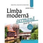 LIMBA MODERNĂ GERMANĂ-Manual pentru clasele V-VIII, nivel B1. 1