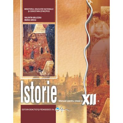 Istorie, manual pentru clasa a XII-a