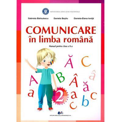 COMUNICARE ÎN LIMBA ROMÂNĂ - Manual pentru clasa a II-a-GABRIELA BARBULESCU
