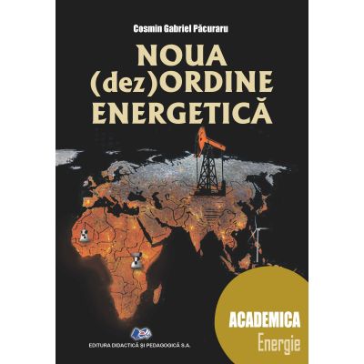 NOUA (dez)ORDINE ENERGETICĂ